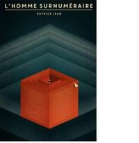 Patrice Jean - L'homme surnuméraire