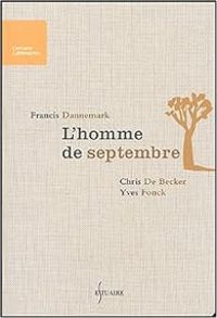 Francis Dannemark - L'Homme de septembre