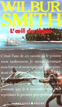 Wilbur Smith - L'oeil du tigre