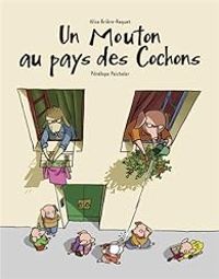 Couverture du livre Un mouton au pays des cochons - Alice Briere Haquet - Penelope Paicheler