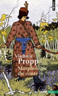 Couverture du livre Morphologie du conte - Vladimir Propp