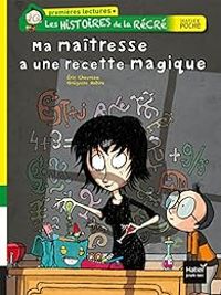 Couverture du livre Ma maîtresse a une recette magique - Ric Chevreau