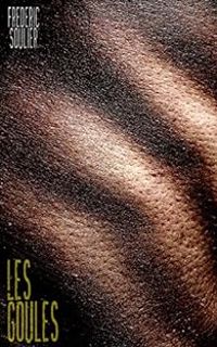 Couverture du livre Les goules - Frederic Soulier