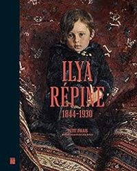 Couverture du livre Ilia Répine - Paris Musees