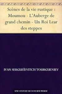 Couverture du livre Scènes de la vie rustique  - Ivan Tourgueniev