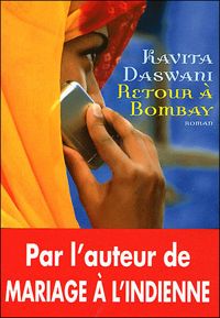 Couverture du livre Retour à Bombay - Kavita Daswani