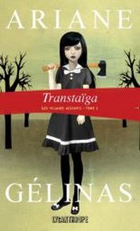 Couverture du livre Transtaïga - Ariane Gelinas