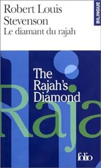 Couverture du livre Le Diamant du Radjah - Robert Louis Stevenson