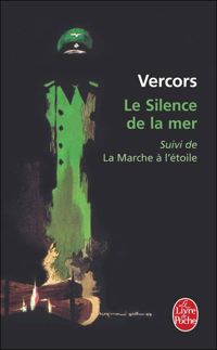 Vercors - Le silence de la mer suivi de la marche à l'étoile