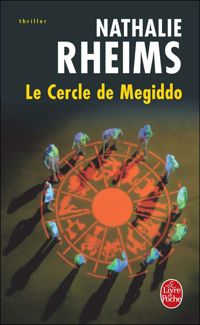 Nathalie Rheims - Le cercle de Megiddo