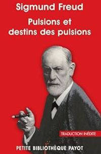 Couverture du livre Pulsions et destins des pulsions - Sigmund Freud