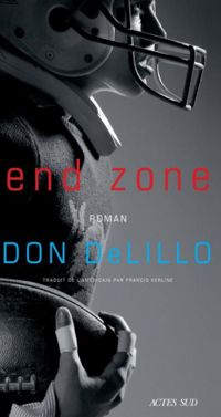 Couverture du livre End Zone - Don Delillo