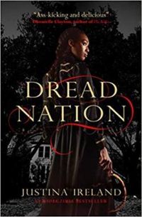 Justina Ireland - Dread Nation