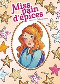 Couverture du livre Miss Pain d'épices  - Veronique Grisseaux