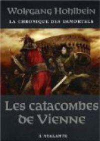 Wolfgang Hohlbein - Les catacombes de Vienne