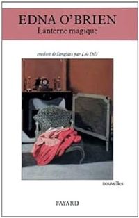 Couverture du livre Lanterne magique - Edna Obrien