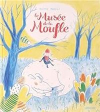 Noemie Marsily - Le Musée de la Moufle