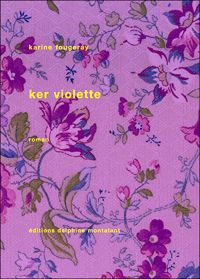 Karine Fougeray - Ker Violette