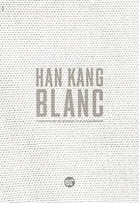 Couverture du livre Blanc - Kang Han