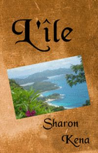 Couverture du livre L'île - Sharon Kena