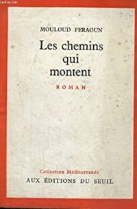 Couverture du livre Les chemins qui montent - Mouloud Feraoun