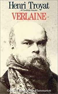 Couverture du livre Verlaine - Henri Troyat