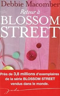 Debbie Macomber - Retour à Blossom Street