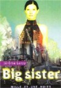 Couverture du livre Big Sister - Jerome Leroy