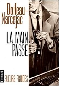  Boileau Narcejac - La main passe