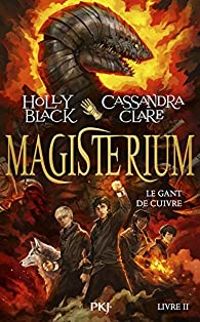 Holly Black - Cassandra Clare - le gant de cuivre