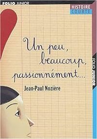 Jean Paul Noziere - Un peu, beaucoup, passionnément ...