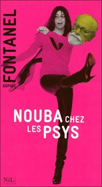 Sophie Fontanel - Nouba chez les psys - N°2