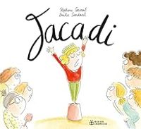 Couverture du livre Jacadi - Stephane Servant