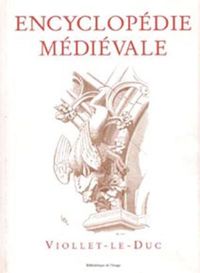 Couverture du livre Encyclopédie médiévale - Eugene Viollet Le Duc