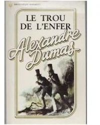 Couverture du livre Le Trou de l'enfer - Dieu dispose - Alexandre Dumas