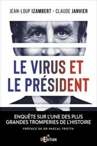 Jean Loup Izambert - Claude Janvier - Le virus et le Président