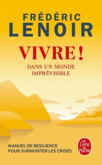 Couverture du livre Vivre ! - Frederic Lenoir