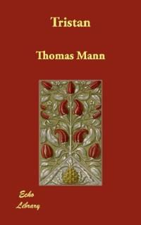 Couverture du livre Tristan - Thomas Mann