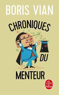 Couverture du livre Chroniques du menteur - Boris Vian