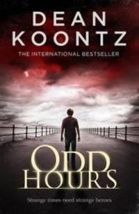 Couverture du livre Odd Hours - Dean Koontz