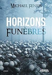 Michael Fenris - Horizons funèbres