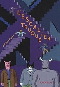 Couverture du livre L'escalier truqué - Jean Pierre Duffour