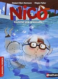 Couverture du livre Nico : Comme une grenouille - Hubert Ben Kemoun