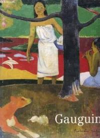 Couverture du livre Gauguin - Catalogue Exposition Grand Palais - 1989 - Francoise Cachin - Claire Freches Thory - Richard Robson Brettell - Charles F Stuckey