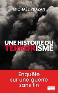 Couverture du livre Une histoire du terrorisme - Michal Prazan - Christiane Ratiney