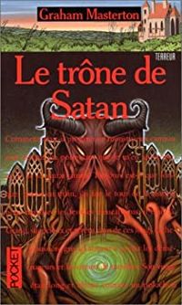 Couverture du livre Le trône de Satan - Graham Masterton