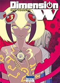 Couverture du livre Dimension W - Yuji Iwahara