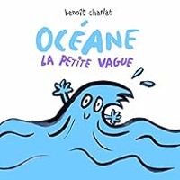 Benoit Charlat - Océane la petite vague