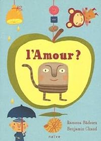 Couverture du livre L'Amour ? - Ramona Badescu - Benjamin Chaud