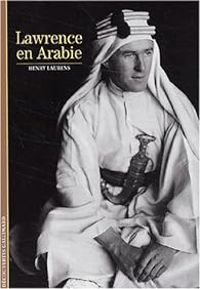 Henry Laurens - Lawrence en Arabie